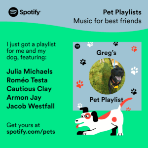 Spotify pet playlist for dog.